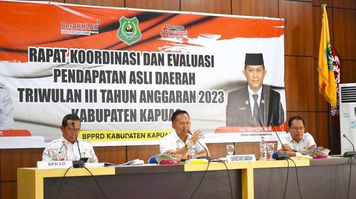 Sekretaris Daerah Kabupaten Kapuas Septedy Pimpin Rakor Evaluasi PAD Tahun 2023