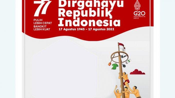 15 LINK Twibbon HUT Kemerdekaan RI ke-77, Bisa Jadi Bingkai Fotomu, Berikut Cara Pasangnya
