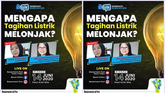 Kupas Tuntas Penyebab Lonjakan Tagihan Rekening Listrik di  BTalk