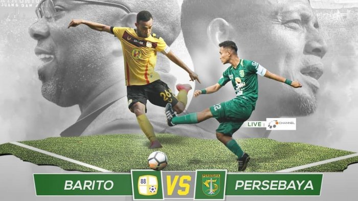 Live Streaming O Channel : Link Live Streaming Barito Putera vs Persebaya Surabaya Liga 1 2018