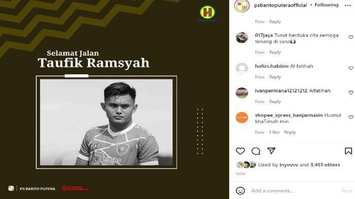 Kiper Klub Liga 3 Tornado FC Taufik Ramsyah Meninggal, Barito Putera Ucapkan Belasungkawa