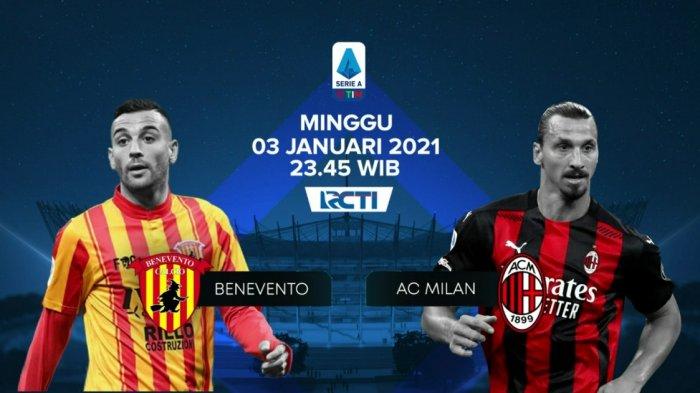 Link Live Streaming Benevento vs AC Milan Gratis di TV Online RCTI + Liga Italia Serie A Malam Ini