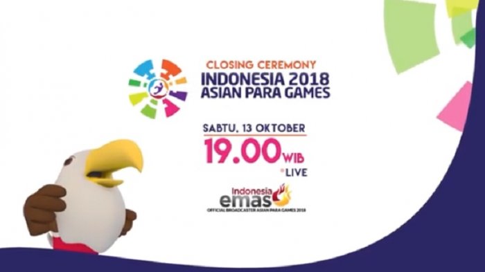 Live Streaming Closing Ceremony Asian Para Games 2018 Malam ini Via Live Streaming Metro TV & TVRI