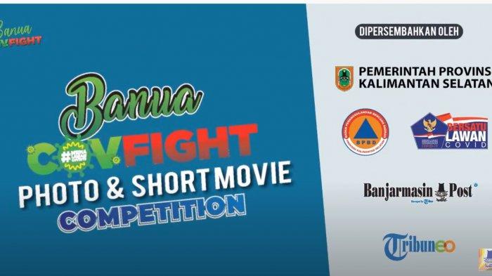 Apa Itu BANUA COVFIGHT Photo and Short Movie Competition, Ini Penjelasan & Nomor Kontak Panitia