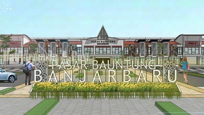 KalselPedia - Pemko Banjarbaru Alokasikan Rp 86 MiIliar untuk Bangun Pasar Bauntung