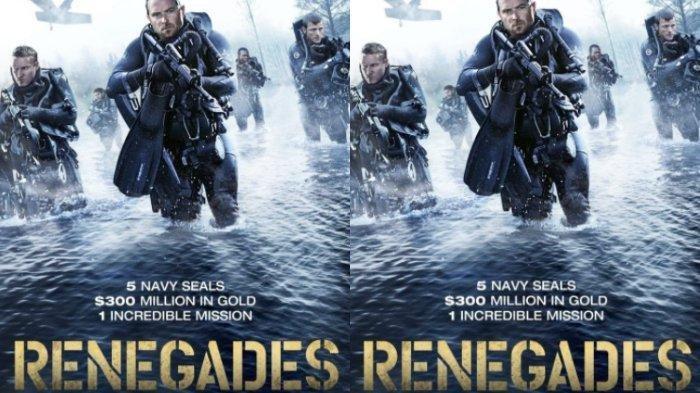 Sinopsis Film Renegades AKA American Renegades Bioskop Trans TV Malam Ini, Pencarian Emas Batangan