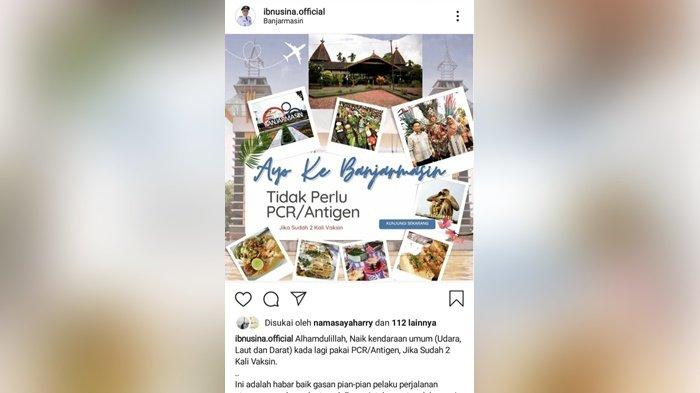 Syarat PCR atau Antigen Dihapuskan untuk Perjalanan Domestik, Wali Kota : Ayo ke Banjarmasin