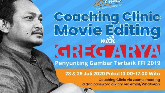 Coaching Clinic Movie Editing di Banua CovFight, Hadirkan Greg Arya Peraih Piala Citra FFI 2019