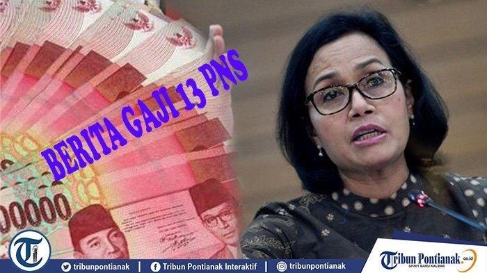 CAIR Agustus, Gaji Ke-13 PNS TNI Polri dan Pesiunan 'Habiskan' Uang Negara Rp 28,5 Triliun
