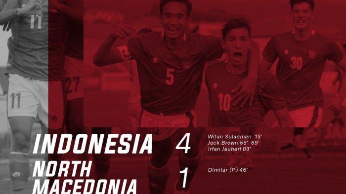 Cuplikan Gol Timnas U-19 Indonesia vs Makedonia Utara Skor Akhir 4-1, Gol Witan, Brown dan Irfan