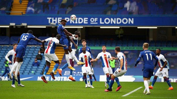 SKOR 0-0! Link Nonton Live Streaming Chelsea vs Crystal Palace Babak II di TV Online Mola