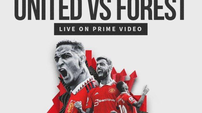 Live SCTV! Link Live Streaming Man United vs Nottingham Liga Inggris di TV Online Vidio Malam ini