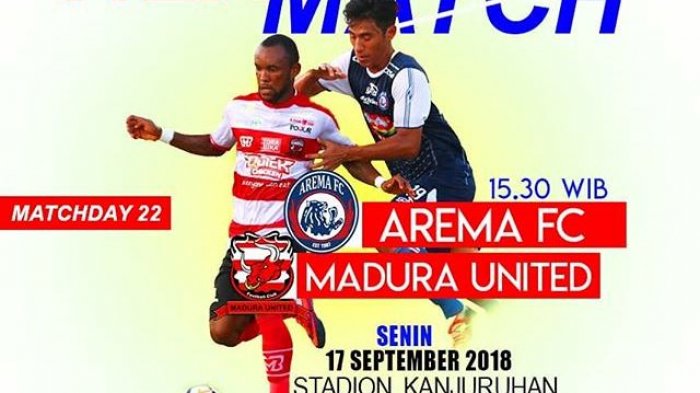 Head to Head & Prediksi Arema FC vs Madura United Live Indosiar, Pekan 22 Liga 1 2018