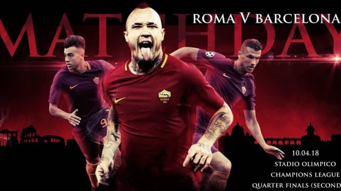 Jadwal Siaran Langsung AS Roma vs Barcelona Malam Ini Perempat Final Liga Champion Live Beinsport