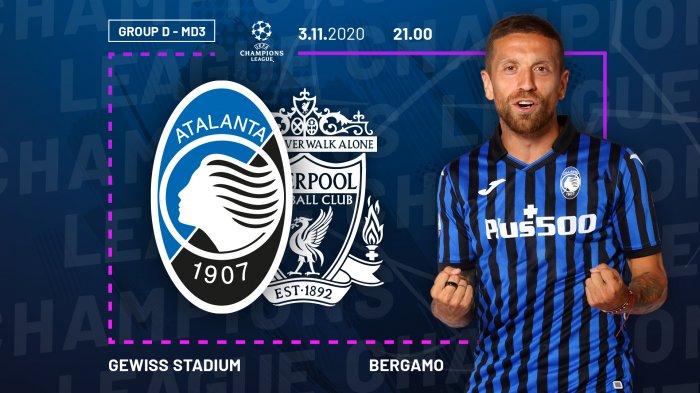 Link Live Streaming Atalanta vs Liverpool di Sini, Mewaspadai Pasukan Gian Piero Gasperini