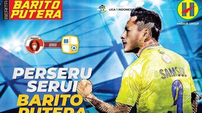 Live Streaming Perseru Serui vs Barito Putera Liga 1 Pekan 9 via Link Live Streaming Vidio.com