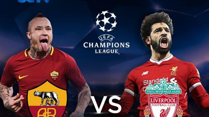 Live SCTV! LIVE STREAMING AS Roma vs Liverpool via SCTV Vidio.com Malam Ini, Semifinal Liga Champion