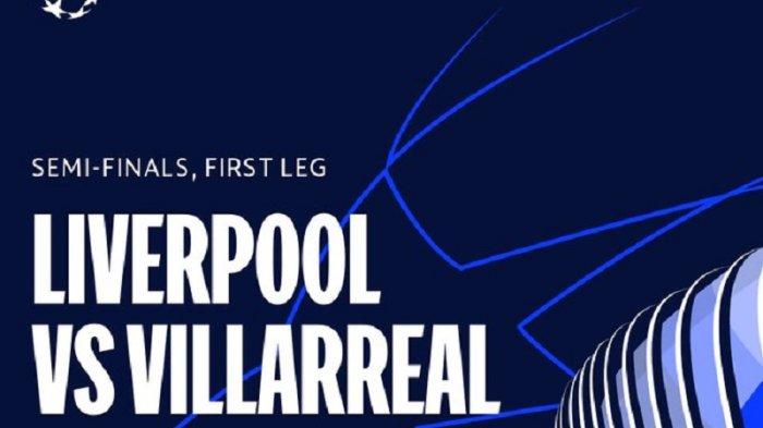 Link Nonton Streaming TV Online SCTV Liverpool vs Villarreal Live Liga Champions Mulai 02.00 WIB