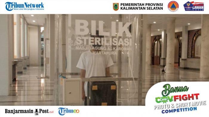 Remaja Batola Ini Usung Bilik Sterilisasi untuk Ikut Banua CovFight Photo & Short Movie Competition