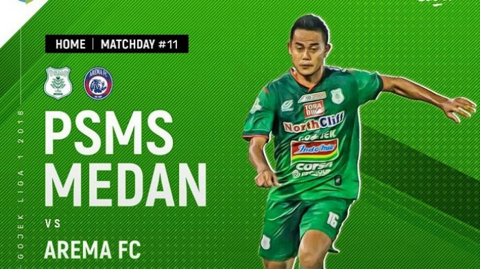 Live Indosiar! Live Streaming PSMS Medan vs Arema FC Liga 1 Pekan 11 Via Streaming Indosiar