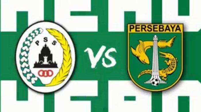 Prediksi Pertandingan PSS vs Persebaya Liga 1 2019 Sabtu (12/7) Tanpa Amido Balde