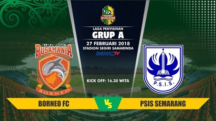 Hasil Akhir Pusamania Borneo FC Vs PSIS Semarang Hari Ini - Skor 2-1, Mahesa Jenar Tersingkir!