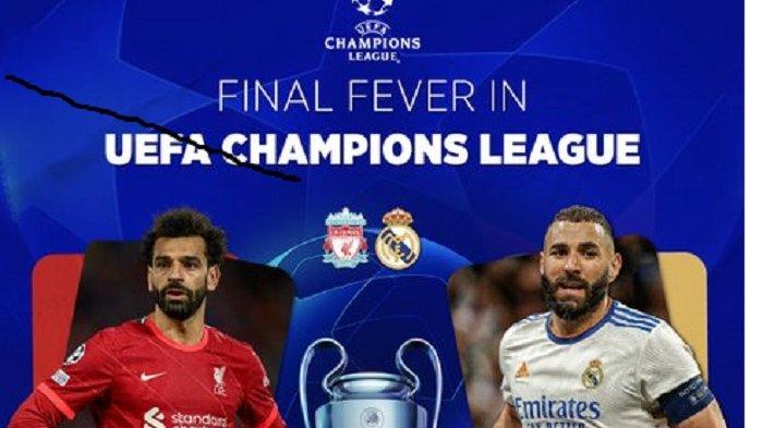Kick Off Ditunda, Link Streaming Liverpool vs Real Madrid di Final Liga Champions TV Online SCTV