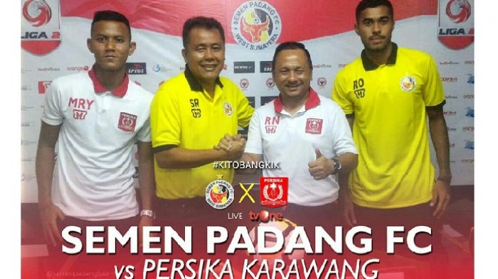 Live Streaming TV One! Live Streaming Semen Padang vs Persika Karawang Pekan 4 Liga 2 Hari Ini