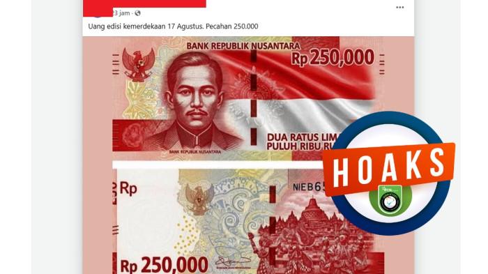 Fakta Munculnya Gambar Uang Baru Pecahan Rp250 Ribu, BI Pastikan Hoaks ...