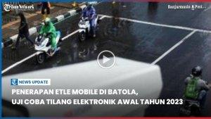 video-Penerapan-ETLE-Mobile-di-Batola-Uji-Coba-Tilang-Elektronik-Dijadwalkan-Awal-Tahun-2023.jpg