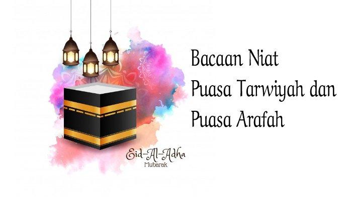 bacaan-niat-puasa-tarwiyah-dan-puasa-arafah-jelang-idul-adha-2020.jpg