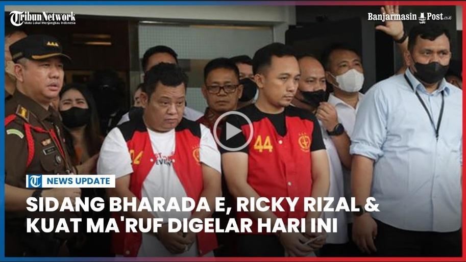 NEWS UPDATE Sidang Bharada E, Ricky Rizal & Kuat Ma'ruf Digelar Hari ...