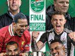 Ini-link-Live-Streaming-Liverpool-vs-Newcastle-United-siaran-bola-final-Carabao-Cup-2025.jpg