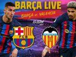 Ini-link-Live-Streaming-TV-Online-Vidio-bola-Barcelona-vs-Valencia-siaran-langsung-Liga-Spanyol.jpg