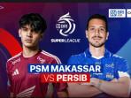 Jadwal-Bola-PSM-Makassar-vs-Persib-Bandung-Hari-Ini.jpg
