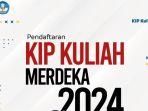 Jadwal-pendaftaran-KIP-kuliah-2024.jpg