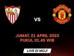 Sevilla-vs-Man-United-jadwal-siaran-langsung-live-sepakbola-Liga-Europa-di-Moji-TV.jpg