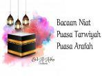 bacaan-niat-puasa-tarwiyah-dan-puasa-arafah-jelang-idul-adha-2020.jpg