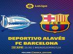 deportivo-alaves-vs-barcelona-di-sctv-malam-ini.jpg