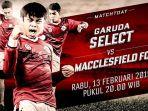 jadwal-live-streaming-garuda-select-vs-macclesfield-fc-laga-ujicoba-sepakbola-malam-ini.jpg