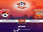 live-streaming-o-channel-kalteng-putra-vs-borneo-fc-liga-1-2019-malam-ini.jpg
