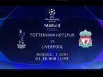 liverpool-vs-tottenham-hotspur-final-liga-champions-malam-ini.jpg
