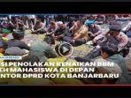 video-Aksi-Penolakan-Kenaikan-BBM-Oleh-Mahasiswa-di-Depan-Kantor-DPRD-Kota-Banjarbaru.jpg
