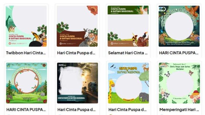 30 Twibbon Terbaru Hari Cinta Puspa dan Satwa Nasional 2024, Cocok Jadi Foto Profil Keren