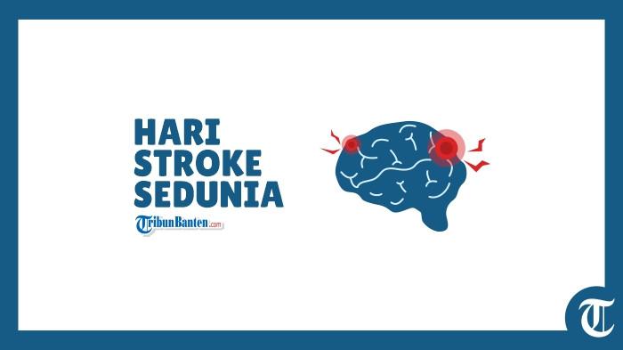 25 Ucapan Hari Stroke Sedunia 29 Oktober 2025, Kenali Gejalanya Bisa Selamatkan Nyawa