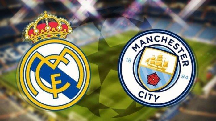 Siap-siap, Ada Big Match Liga Champions di Malam Takbir, Madrid vs Man City Kick Off Jam 02.00 WIB