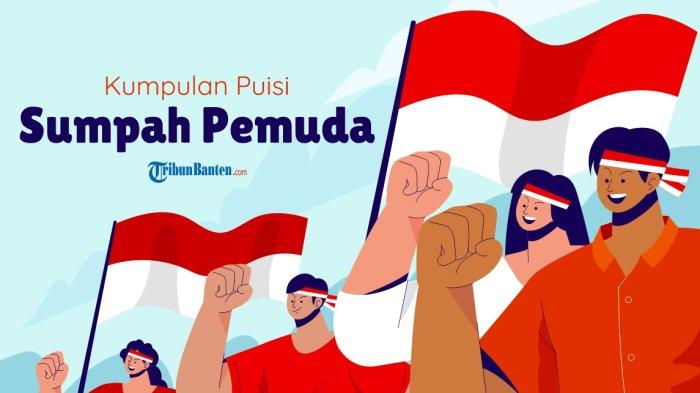 Kumpulan Puisi Hari Sumpah Pemuda 2024 Paling Mudah Dihafalkan, Cocok untuk Lomba di Sekolah