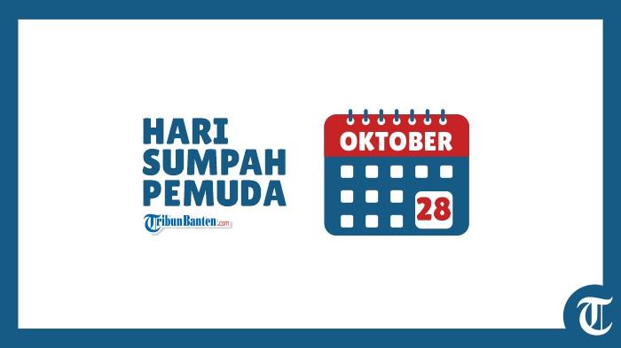 30 Ucapan Hari Sumpah Pemuda ke-97: Saatnya Pemuda Pemudi Bergerak, Indonesia Bersatu