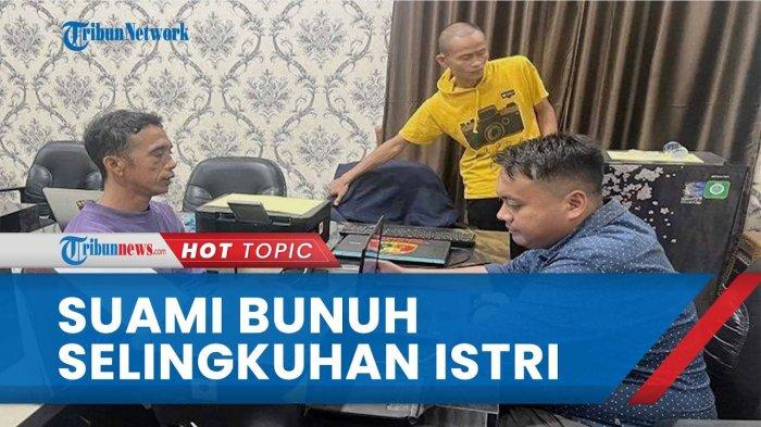Berawal dari Baca SMS "Ibuk Sudah Bangun Belum", Seorang Suami di Sumsel Bunuh Selingkuhan Istrinya