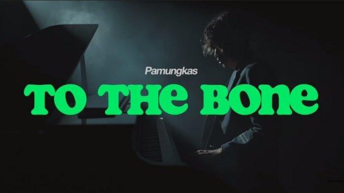 Chord dan Lirik Lagu To The Bone - Pamungkas, Kunci Gitar Mudah Dimainkan